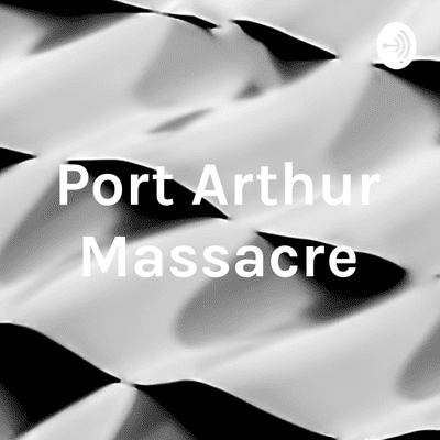 Port Arthur Massacre