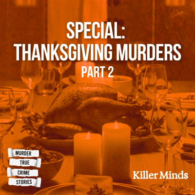 episode HOLIDAY SPECIAL: Thanksgiving Murders Pt. 2 artwork