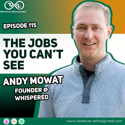 episode Episode #115 The Jobs You Can't See ft. Andy Mowat artwork