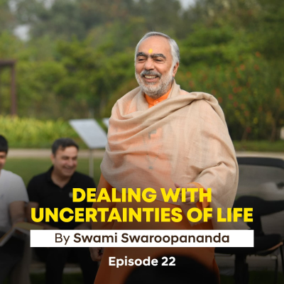 episode Escape the Hell Within | Dealing With Uncertainties Of Life | Episode 22 | Insights by Swami Swaroopananda artwork