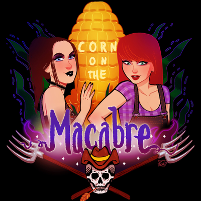 Corn on the Macabre