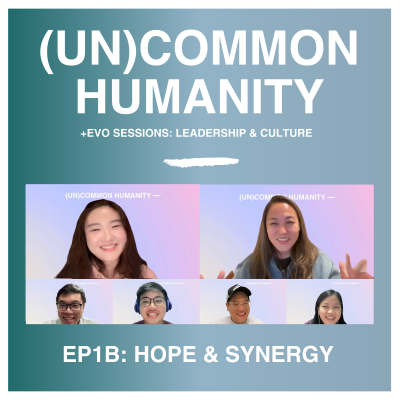 episode +EVO Sessions | Leadership & Culture EP 1B – Hope & Synergy artwork