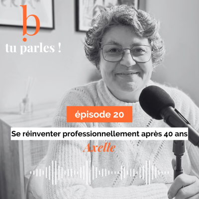episode Se réinventer professionnellement après 40 ans artwork