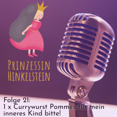 episode 1 x Currywurst Pommes für mein inneres Kind bitte! artwork