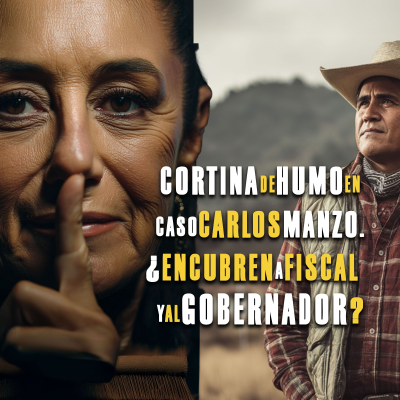 episode Cortina de humo en caso Carlos Manzo. ¿Encubren a gobernador y al fiscal? artwork