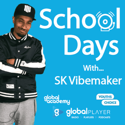 episode School Days Episode 9: SK Vibemaker artwork