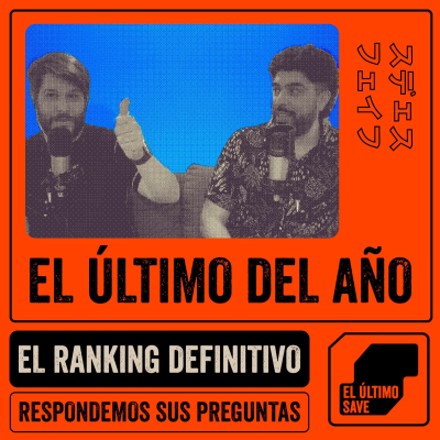 episode El Ultimo Ultimo Save 24 artwork