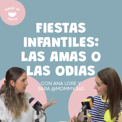 episode Fiestas Infantiles: ¿las amas o las odias? artwork