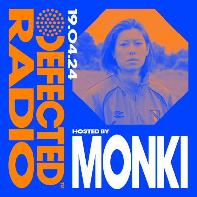 episode Defected Radio Show hosted by Monki - 19-04-24 artwork