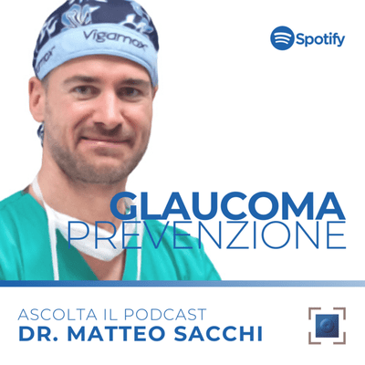 episode PODCAST | Glaucoma e Prevenzione artwork