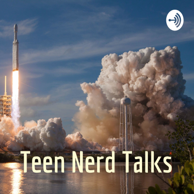 Teen Nerd Talks