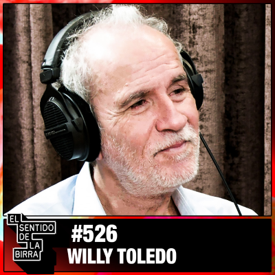 episode Capítulo 526 - Willy Toledo artwork