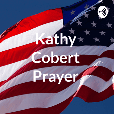 Kathy Cobert Prayer