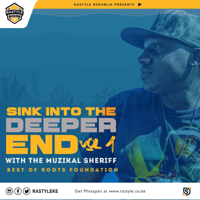 episode VA-Deeper End Vol 1 | Muzikal Sheriff Mix | Best of Roots Foundation! artwork