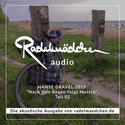 episode #2 - Hanse Gravel 2019 – Nach dem Regen folgt Matsch artwork