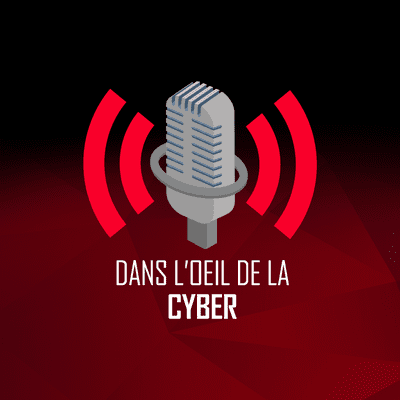 Dans l’œil de la cyber