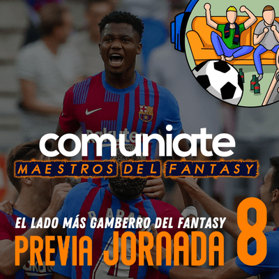 episode Previa de la Jornada 8 - Maestros del Fantasy de Comuniate.com artwork