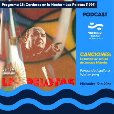 episode CORDEROS EN LA NOCHE - LAS PELOTAS / AÑO 1991 (PROGRAMA 25 - 03/11/2021) artwork