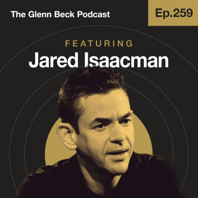 episode Ep 259 | The Billionaire Astronaut Who ALMOST Led NASA | The Glenn Beck Podcast artwork