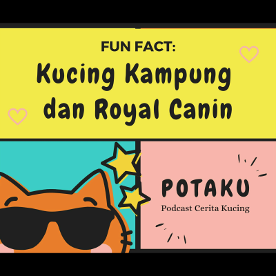 episode #1 - Kucing Kampung dan Royal Canin artwork