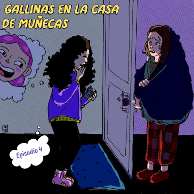 episode T01 E04 - Gallinas en la Casa de Muñecas artwork