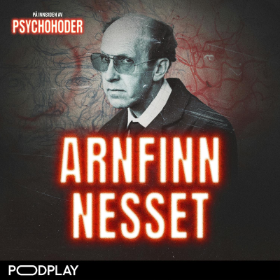 episode AKTUELT: Arnfinn Nesset - Norges verste seriemorder? artwork