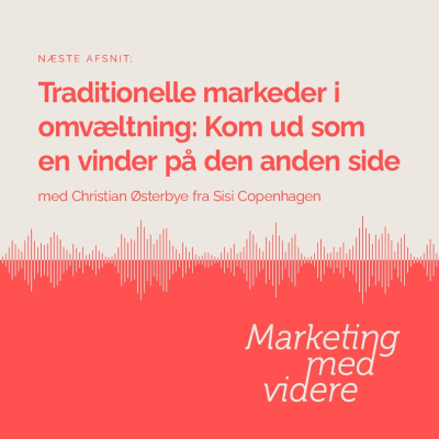 episode Afsnit #10: Traditionelle markeder i omvæltning artwork