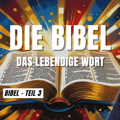 episode Die Bibel: Das lebendige Wort - Teil 3 | Johannes Dappen | 01.06.25 artwork