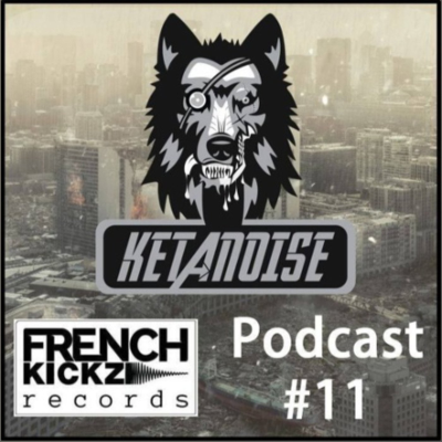 episode KETANOISE @ FRENCHKICKZ RECORDS artwork