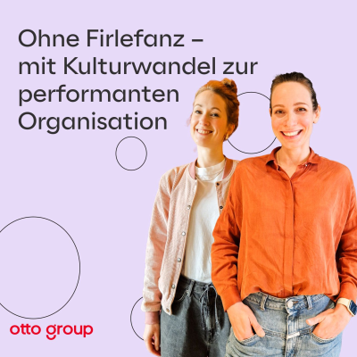 episode Ohne Firlefanz – mit Kulturwandel zur performanten Organisation artwork