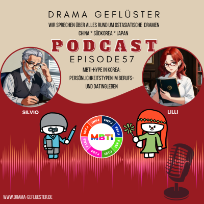 episode MBTI-Hype in Korea: Persönlichkeitstypen im Berufs- und Datingleben - Drama Gefluester #57 artwork