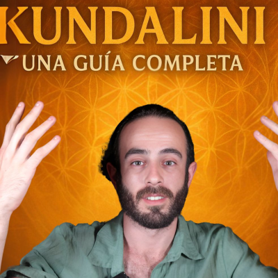 episode KUNDALINI: Te lo Explicaron MAL | Una Guía con Todo lo que Tienes que Saber artwork