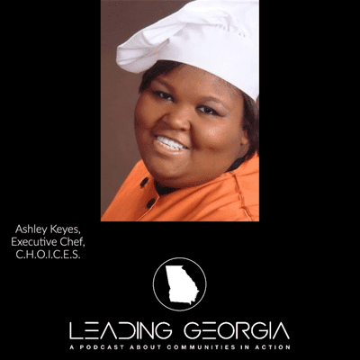 episode 6. Executive Chef, Ashley Keys, C.H.O.I.C.E.S. artwork