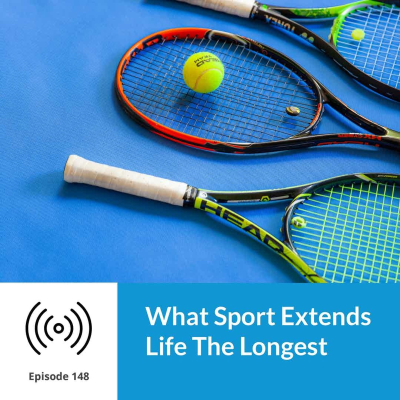 episode Podcast Episode 148 What Sport Extends Life The Longest artwork