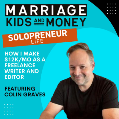 episode How I Earn $12k Per Month As A Freelance Writer | Colin Graves artwork