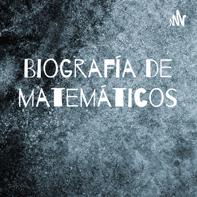 Biografía de matemáticos