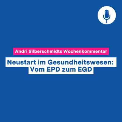 episode Neustart im Gesundheitswesen: Vom EPD zum EGD – Wochenkommentar #128 artwork