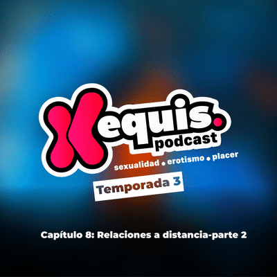 episode T3—C8: Relaciones a distancia—parte 2 artwork