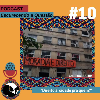 episode #10 - Direito à Cidade artwork