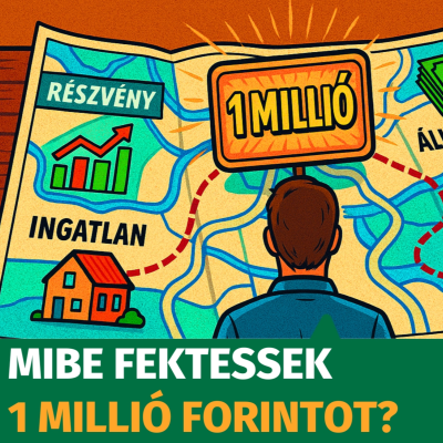 episode Mibe fektessek 1 millió forintot? artwork