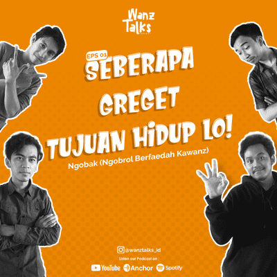 episode Seberapa Greget Tujuan Hidup Lo!!! #ngobrolBerfaedahKawanz EPS 01 artwork