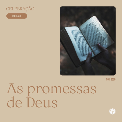 episode CELEBRAÇÃO LOCAL - “As promessas de Deus” artwork
