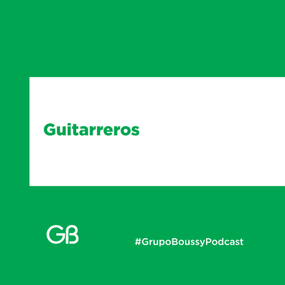 episode Grupo Boussy Podcast - 13 - Guitarreros artwork