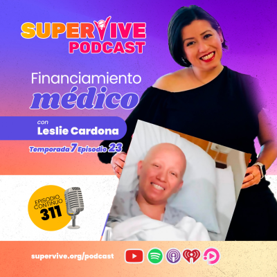episode SuperVive con financiamiento médico - Leslie Cardona artwork