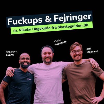 Fuckups & Fejringer - Nikolaj Høgskilde (Skatteguiden)