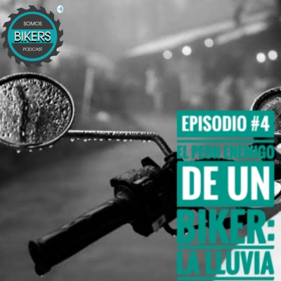 episode El Peor Enemigo de los bikers: La lluvia artwork