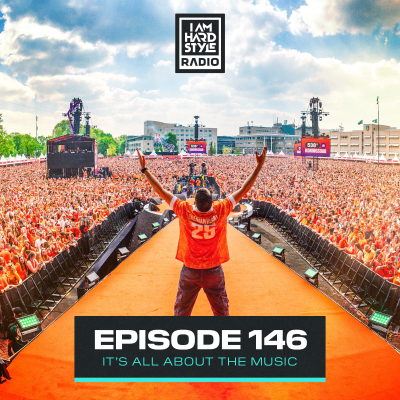 episode #146 - I AM HARDSTYLE Radio by Brennan Heart artwork