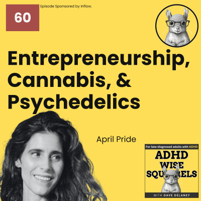 episode WS60 Entrepreneurship, Cannabis, and Psychedelics with April Pride artwork
