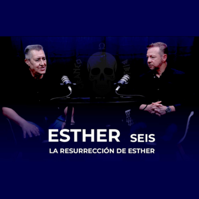 episode Esther 6… La resurrección de Esther artwork