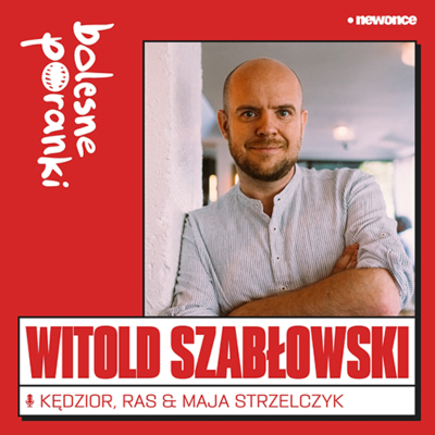 episode Obiad w daczy Stalina. Witold Szabłowski artwork